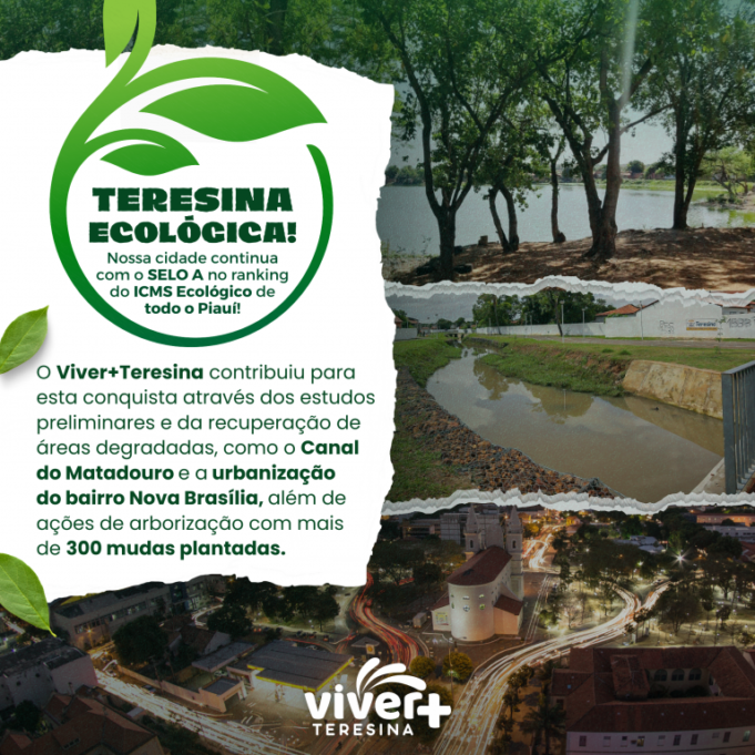 PMT conquista selo A do ICMS Ecológico e Viver+Teresina comemora contribuição para resultados positivos