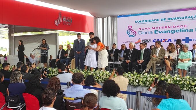 Nova Maternidade Dona Evangelina Rosa é inaugurada em Teresina
