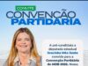 Gracinha Mão Santa convida população para Convenção Partidária do MDB 2026 em Teresina.
